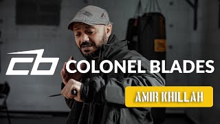 Colonel Blades X Amir Khillah [upl. by Gonsalve]