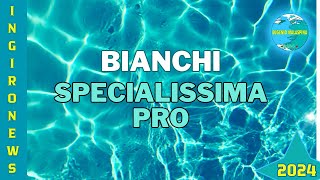 Bianchi Specialissima PRO [upl. by Alvarez889]