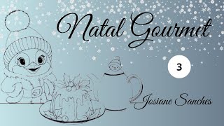 NATAL GOURMET 3 [upl. by Nevarc]