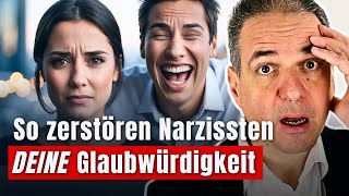 Wie Narzissten DEINE Glaubwürdigkeit untergraben 🚨Schockierend [upl. by Laforge]