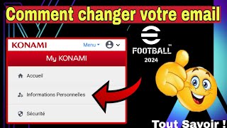 Comment changer lemail dun compte Konami id  efootball 24 mobile [upl. by Gretchen663]