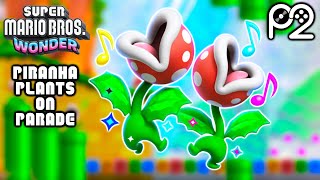 Piranha Plants on Parade Player2 Remix  Super Mario Bros Wonder [upl. by Choo32]