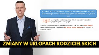 Urlop opiekuńczy i zmiany w urlopach rodzicielskich  Zmiany w umowach o pracę  Transport [upl. by Becky102]