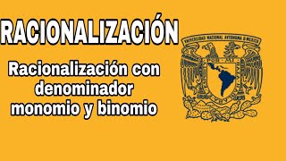 RACIONALIZACIÓN  Denominador monomio y binomio  COMPLETO  Examen UNAM [upl. by Odidnac]