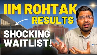 IIM Rohtak Final Results OUT IIM Rohtak Waitlist Movement Details [upl. by Nert]