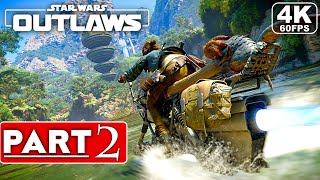 STAR WARS OUTLAWS Gameplay Walkthrough Part 2 4K 60FPS PC  No Commentary [upl. by Akahc]