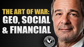 The Art of War Geo Social amp Financial  Andy Schectman [upl. by Ashely]