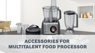 Bosch MultiTalent Food Processor  Accessories User Guide [upl. by Airetal]