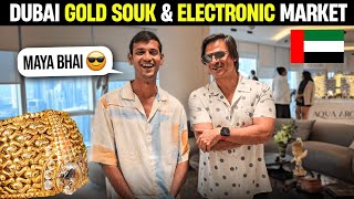 Met Vivek Oberoi amp Exploring Gold Souk Electronic Markets of Dubai 🇦🇪 [upl. by Zhang]