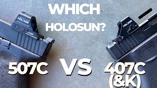 Holosun 507C vs 407CWHICH One Should You Get Also 507K vs 407K [upl. by Nonnaehr]