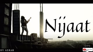 Nijaat  Asrar  Official Video 2022 [upl. by Atiuqrahs552]