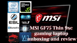 MSI GF75 Thin 9sc gaming laptop unboxing and review [upl. by Llesirg354]