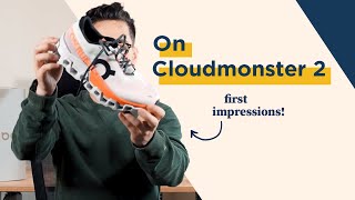 On Cloudmonster 2 First Look and First Impressions  On’s Most Cushioned Shoe [upl. by Ahseined]