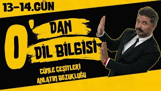 Cümle Çeşitleri  Anlatım Bozukluğu  13 ve 14gün  Son  0dan Dil Bilgisi Kampı  Rüştü Hoca [upl. by Sivrup]