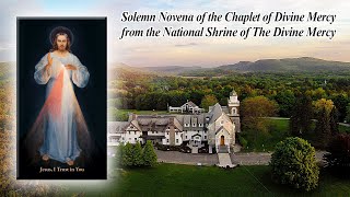 Wednesday Apr 12  Solemn Novena of the Chaplet of Divine Mercy [upl. by Ettennej]