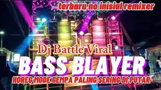 DJ BATTLE CEKSOUND VIRAL  BASS BLAYER RASA GEMPA PALING SERING DI PUTAR [upl. by Einahpats]