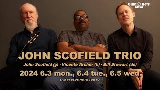 JOHN SCOFIELD TRIO  BLUE NOTE TOKYO 2024 trailer [upl. by Cianca]