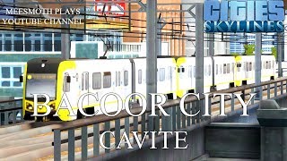 Bacoor City Original Cinematic  Cities Skylines  Philippine Cities [upl. by Auhsuoj]