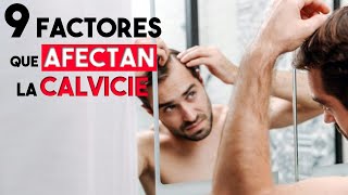 9 Factores Afectan Caída Del Cabello En Hombres 6 Formas De Prevenir Calvicie ¡No Te Quedes Calvo [upl. by Finah]