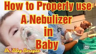 😊How to properly use a 🤧🥰Nebulizer 🤧🥰in baby 😊🤗 [upl. by Sinoda]