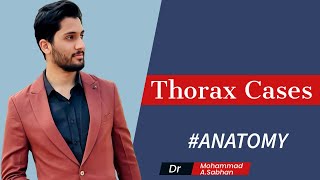 Cases of the Thorax Anatomy  First Part [upl. by Sherourd817]