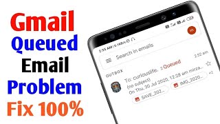 How To Fix Queued Email Not Sending On Email App  Gmail Queued problem  Gmail is not sending [upl. by Nolrev188]