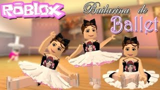 SOY UNA BAILARINA DE BALLET ♥  SULIIN18YT RÓBLOX [upl. by Atteuqaj914]