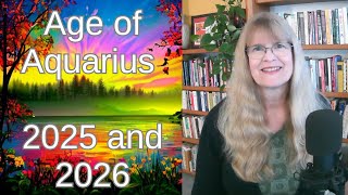 Age of Aquarius – The Ultimate Quantum Shift in 2025 and 2026 [upl. by Babcock685]