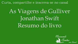 As Viagens de Gulliver de JonathanÂ Swift  Resumo do livro [upl. by Margit]