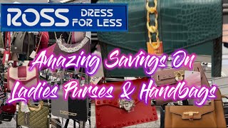 ROSS DRESS FOR LESS AMAZING SAVINGS ON LADIES PURSES AND HANDBAGS [upl. by Yddeg]