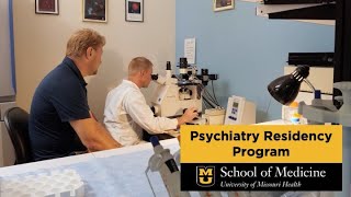 Psychiatry Residency Program  MU School of Medicine [upl. by Strenta963]