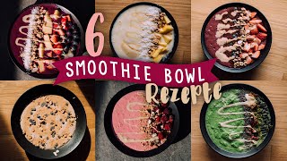 6 SMOOTHIE BOWL REZEPTE  healthy amp mostly vegan  JustSayEleanor Acai Green Smoothie uvm [upl. by O'Meara]