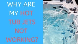 Why Are My Hot Tub Jets Not Working [upl. by Enej173]