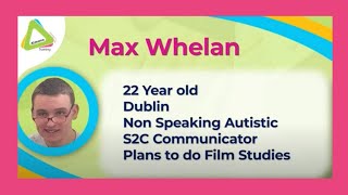 Max Whelan nonspeaking Irish Autistic Advocate [upl. by Threlkeld]