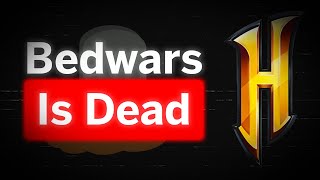 Hypixel Bedwars is Dead [upl. by Rraval]