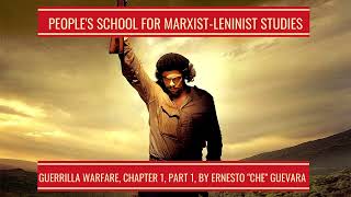 Guerrilla Warfare  Ch 1 Pt 1 Essence of Guerrilla Warfare  Che Guevara  PSMLS Reads Reupload [upl. by Emiolhs48]