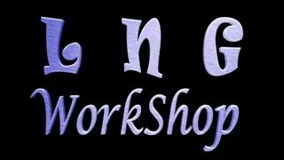 LNG WorkShop Intro [upl. by Brozak]