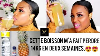 COMMENT BIEN PERDRE DU POIDS 14 kg en 2 semaines MEILLEURE BOISSON pour maigrir rapidementANANAS [upl. by Norty907]