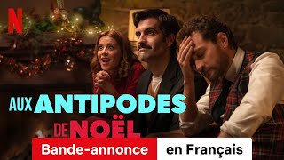 Aux antipodes de Noël  BandeAnnonce en Français  Netflix [upl. by Lois]