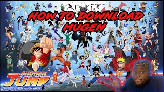 HOW TO DOWNLOAD MUGEN FAST [upl. by Ambrosio]