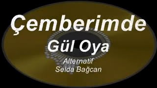 Çemberimde Gül Oya  Alternatif  Piyano Karaoke [upl. by Zubkoff]