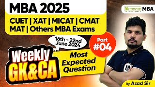 MBA Entrance Exams 2025 Weekly 16th June To 22nd June 2024 GK Most Expected Questions  Part 4 [upl. by Reuven600]