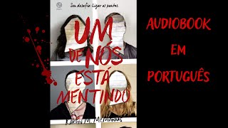 AUDIOBOOK PARTE 1 Um de Nós Está Mentindo  Karen M McManus [upl. by Filberte21]