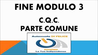 CORSO CQC PARTE COMUNE MOD 3 lezione1di1 [upl. by Tnafni924]