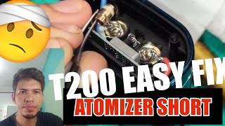 T200 ATOMIZER SHORT EASY FIX [upl. by Jyoti638]