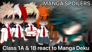 Class 1A and 1B react to Manga Deku  MANGA SPOILERS  22  mhabnha [upl. by Retsek]