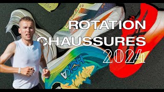 MA ROTATION DE CHAUSSURE EN 2024 [upl. by Tiffanie833]