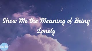 Backstreet Boys  Show Me the Meaning of Being Lonely Lyrics [upl. by Papert]