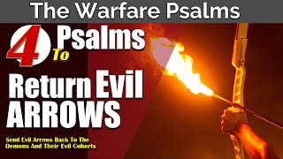 Psalms to Send Back Evil Arrows Divine Protection and Retribution [upl. by Herriott]