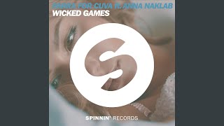 Wicked Games feat Anna Naklab Radio Edit [upl. by Gemma]